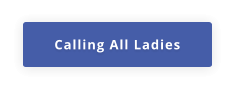 Calling All Ladies