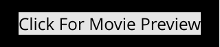 Click For Movie Preview