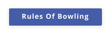 Rules Of Bowling