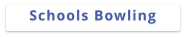 Schools Bowling