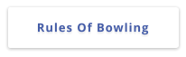 Rules Of Bowling